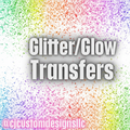 Glitter/Glow Transfers