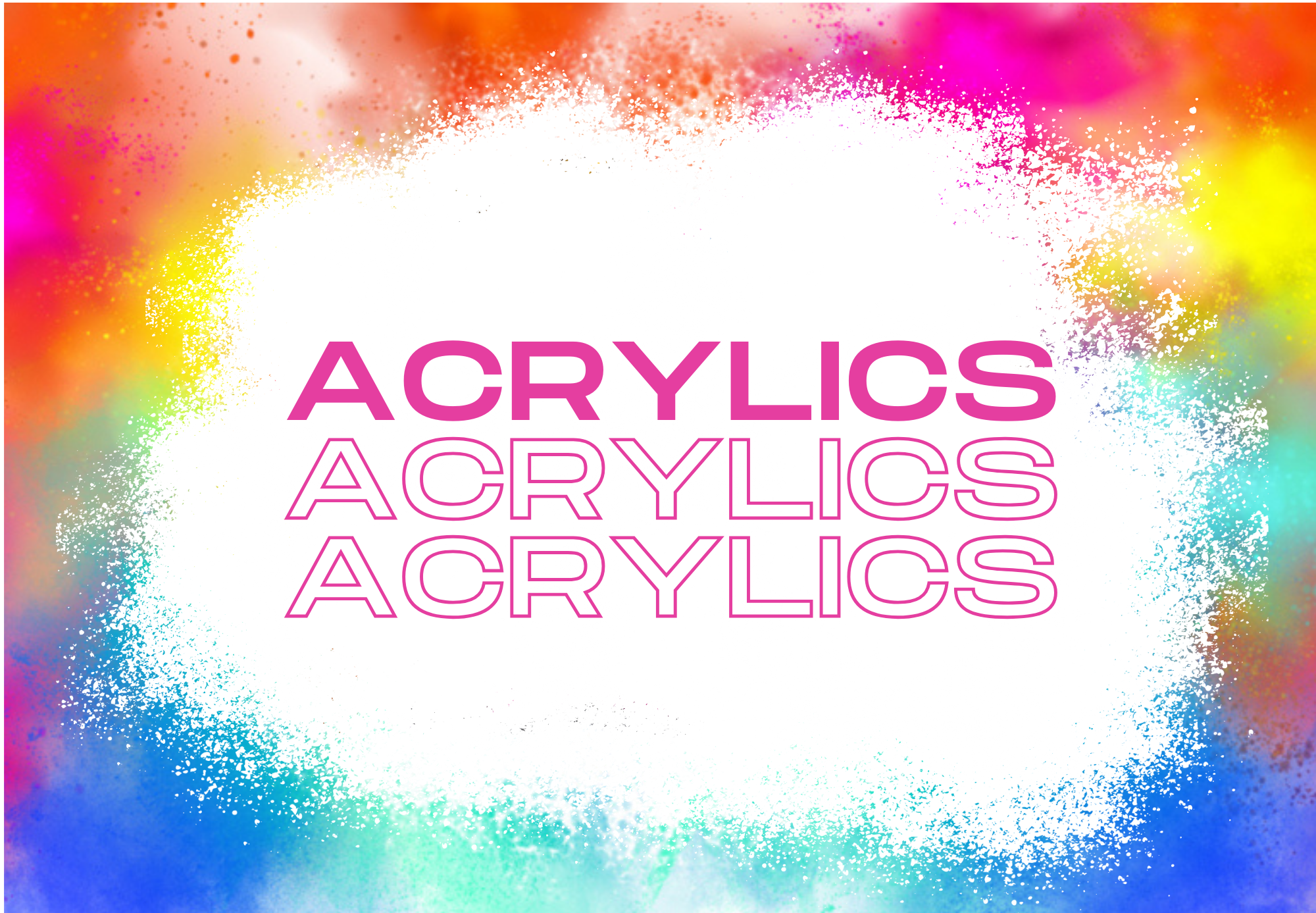 Acrylics