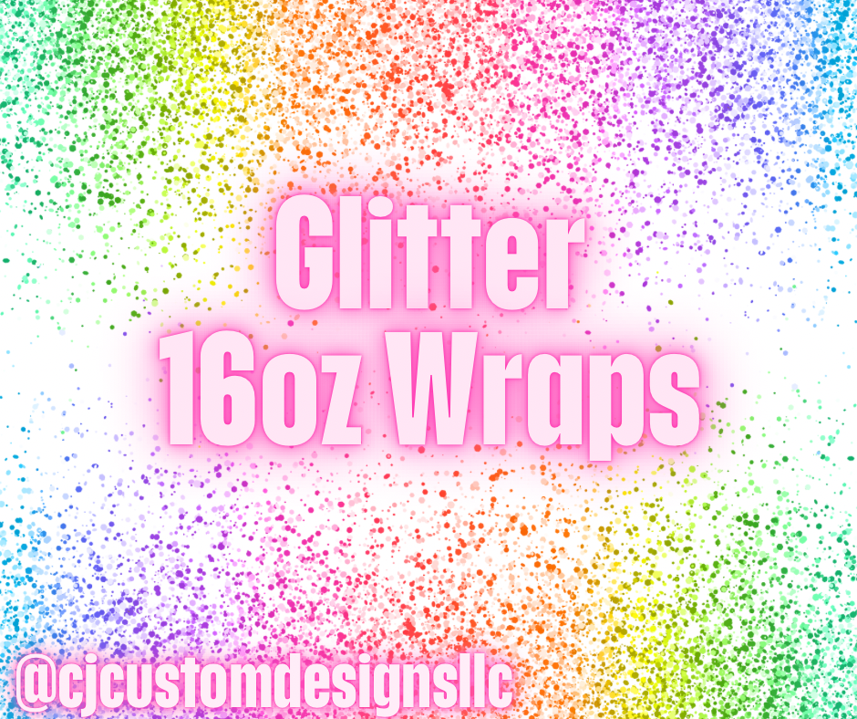 Glitter 16oz Wraps